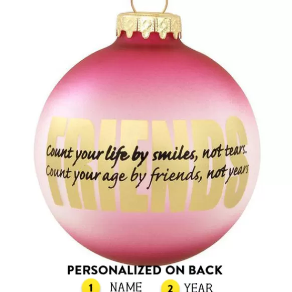 New Personalized Friends-Count Your Life...Ornament Friends